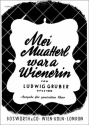 Mei Muatter war a Wienerin f�r gem Chor Klavierpartitur