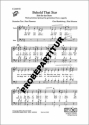Behold That Star f�r gem Chor Singpartitur