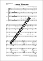 I have a Dream f�r M�nnerchor Klavierpartitur