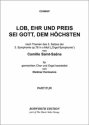 Lob, Ehr und Preis sei Gott f�r gem Chor Klavierpartitur