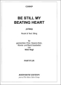 Be Still My Beating Heart f�r gem Chor drums