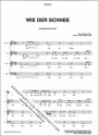 Wie der Schnee f�r gem Chor Singpartitur