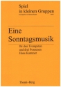 Eine Sonntagsmusik op.37 fr 3 Trompeten und 3 Posaunen Partitur und Stimmen