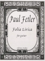 Paul Fetler Folia Lirica Gitarre Spielpartitur