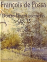 Francois De Fossa 12 Divertissemens Op.15 Gitarre Spielpartitur