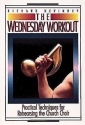 Richard Devinney The Wednesday Workout
