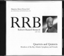 Robert Bennett Quartets and Quintets Flte, Sopran, Violine, Violo, Violoncello, Horn, Posaune, Bass-Posaun