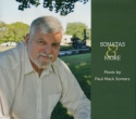 Paul Somers Sonatas and More Klavier, Klarinette, Flte, Violoncello, Viola und Bass-Querflte CD