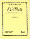 Solo sur la Tyrolienne fr Altsaxophon und Klavier Klavierauszug mit Solostimme