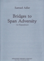Samuel Adler Bridges To Span Adversity Cembalo Solostimme