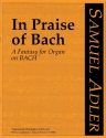 Samuel Adler In Praise Of Bach Orgel Solostimme