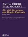 Wolfgang Mozart, Anton Eberl Air With Variations and Rondo Pastorale Harfe Solostimme