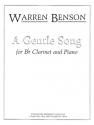 Warren Benson A Gentle Song Klarinette und Klavier Klavierauszug mit Solostimme