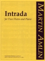 Martin Amlin Intrada 2 Flten und Klavier Partitur und Stimmen