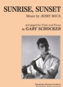 Jerry Bock Sunrise, Sunset Flte und Klavier Einzelstimme