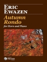 Eric Ewazen Autumn Rondo Horn und Klavier Klavierauszug mit Solostimme