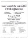 P. D. Q. Bach Grand Serenade for An Awful Lot Of Winds and Percussio sinfonisches Blasorchester Direktion