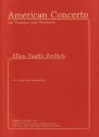 Ellen Taaffe Zwilich American Concerto Trompete und Klavier Klavierauszug mit Solostimme
