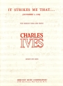 Charles Ives It Strikes Me That  Vokalpartitur