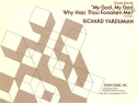 Richard Yardumian My God, My God, Why Hast Thou Forsaken Me? Orgel Solostimme