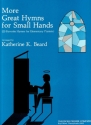 More Great Hymns for Small Hands Klavier