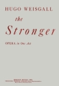 Hugo Weisgall The Stronger Alt-Saxophon, Klarinette, Tenor-Saxophon, Trompete, Violine, Viola, Vi Vokalpartitur