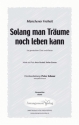 Solang man Trume noch leben kann fr gem Chor und Klavier Chorpartitur