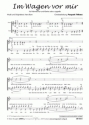 Hans Blum Im Wagen vor mir (vierstimmig) fr TTBB und Klavier oder a cappella Singpartitur