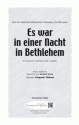 Traditional Es war in einer Nacht in Bethlehem fr SSA und Klavier Singpartitur