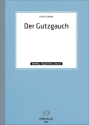 Erwin Schaller Der Gutzgauch Singstimme, Altblockflte, Gitarre Spielpartitur