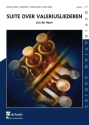 Jan de Haan Suite over Valeriusliederen fanfare PARTITUR + STIMMEN