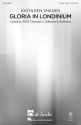 Kathleen Shanks Gloria In Londinium 3 Part Treble Chorpartitur