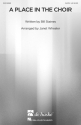 A Place in the Choir for mixed choir and piano choral score