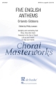 Orlando Gibbons Five English Anthems SATB divisi a Cappella Chorpartitur