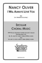 Nancy Oliver I Will Always Love You SSA Chorpartitur