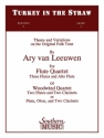 Ary van Leeuwen Turkey In The Straw Fltenquartett Partitur