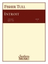 Fisher Tull Introit Concert Band Partitur