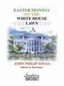 John Philip Sousa Easter Monday On The White House Lawn From Tales O Concert Band Partitur + Stimmen