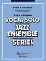 Julie Gold From A Distance Vocal Solo and Jazz Ensemble Partitur