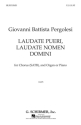 Giovanni Battista Pergolesi, Laudate Pueri Laudate Nomen Domini Solo S + SATB Chorpartitur