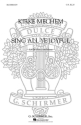 Kirke Mechem, Sing All Ye Joyful SATB Chorpartitur