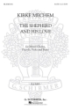 Kirke Mechem, The Shepherd and His Love SATB Chorpartitur