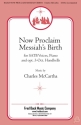 James Montgomery_Charles McCartha, Now Proclaim Messiah's Birth SATB Chorpartitur