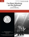 I've Been Working on the Railroad SSAA a Cappella Choral Score