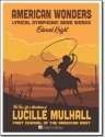 Edward Knight, The True Life Adventures of Lucille Mulhall Concert Band Score