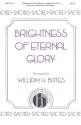 Margaret Petty, Brightness Of Eternal Glory SATB or 2-Part, any combination, Organ Chorpartitur