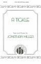 Jonathan Miller, A Tickle SATB a Cappella Chorpartitur
