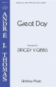 Great Day SATB Divisi a Cappella Chorpartitur