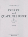 Alan Hovhaness, Prelude & Quadruple Fugue, Op. 128 Orchestra Partitur