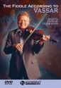 The Fiddle according to Vassar Violin DVD
